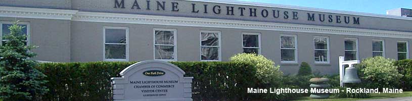 Maine Lighthouse Museum